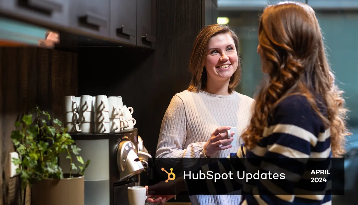 HubSpot updates april 2024